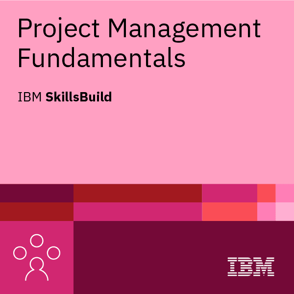 Project Management Fundamentals (IBM) badge